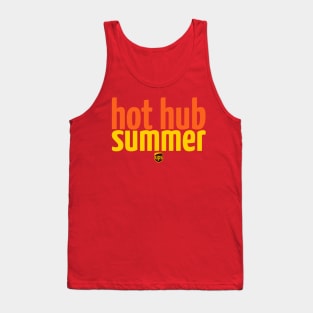 Hot Hub Summer Tank Top